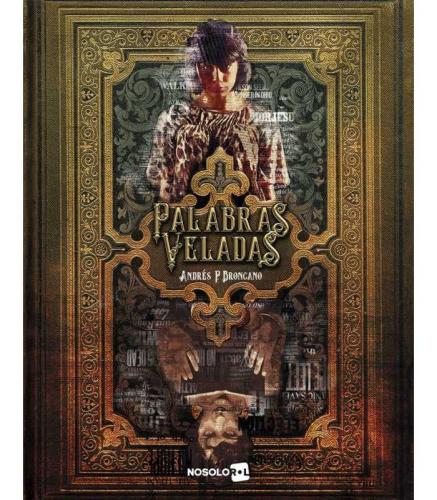 Palabras Veladas / Cap&iacute;tulo 1